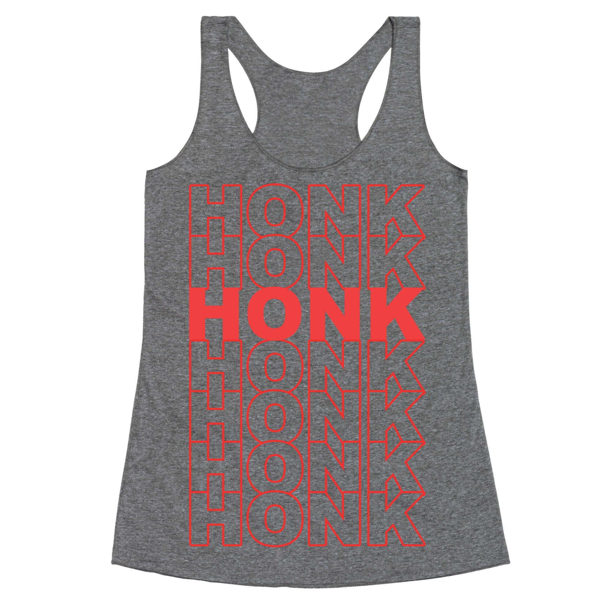 Honk Honk Honk Racerback Tank